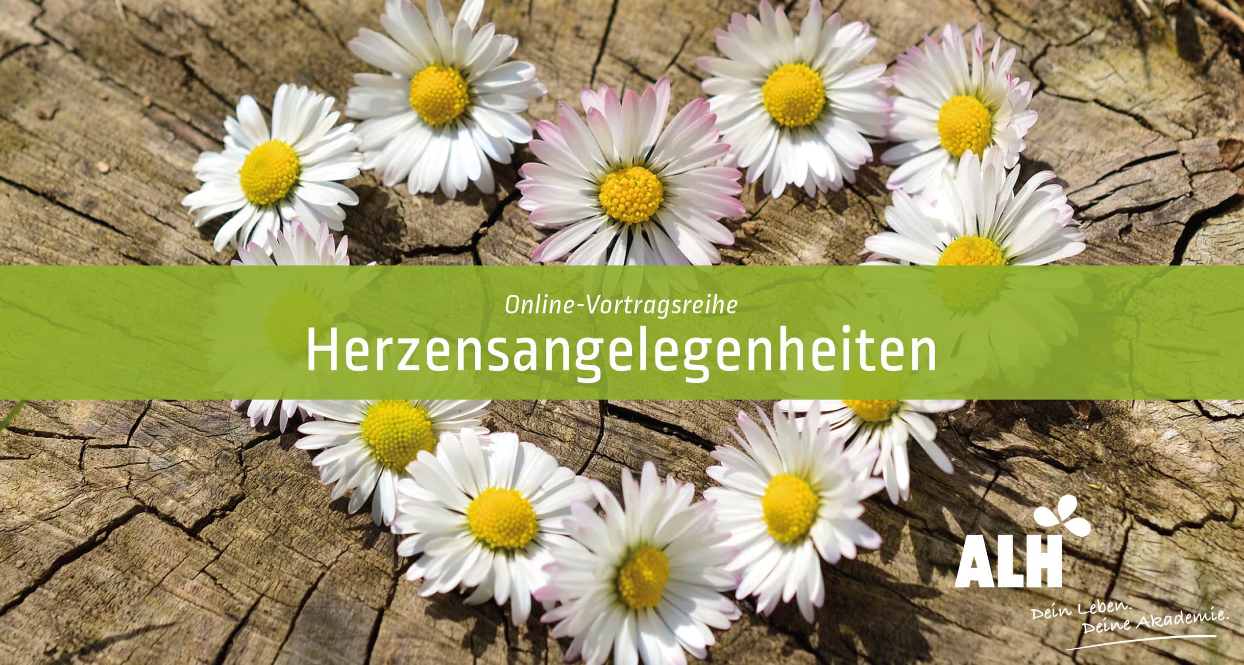 ALH Online-Vortragsreihe Herzensangelegenheiten