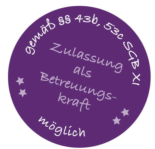 Ausbildung Demenzbegleiter - Zulassung als Betreuungskraft nach § 43b, 53c möglich